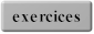 exercices